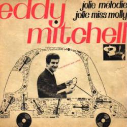 Eddy Mitchell : Jolie Mélodie
